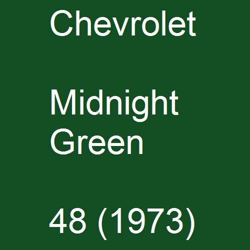 Chevrolet, Midnight Green, 48 (1973).